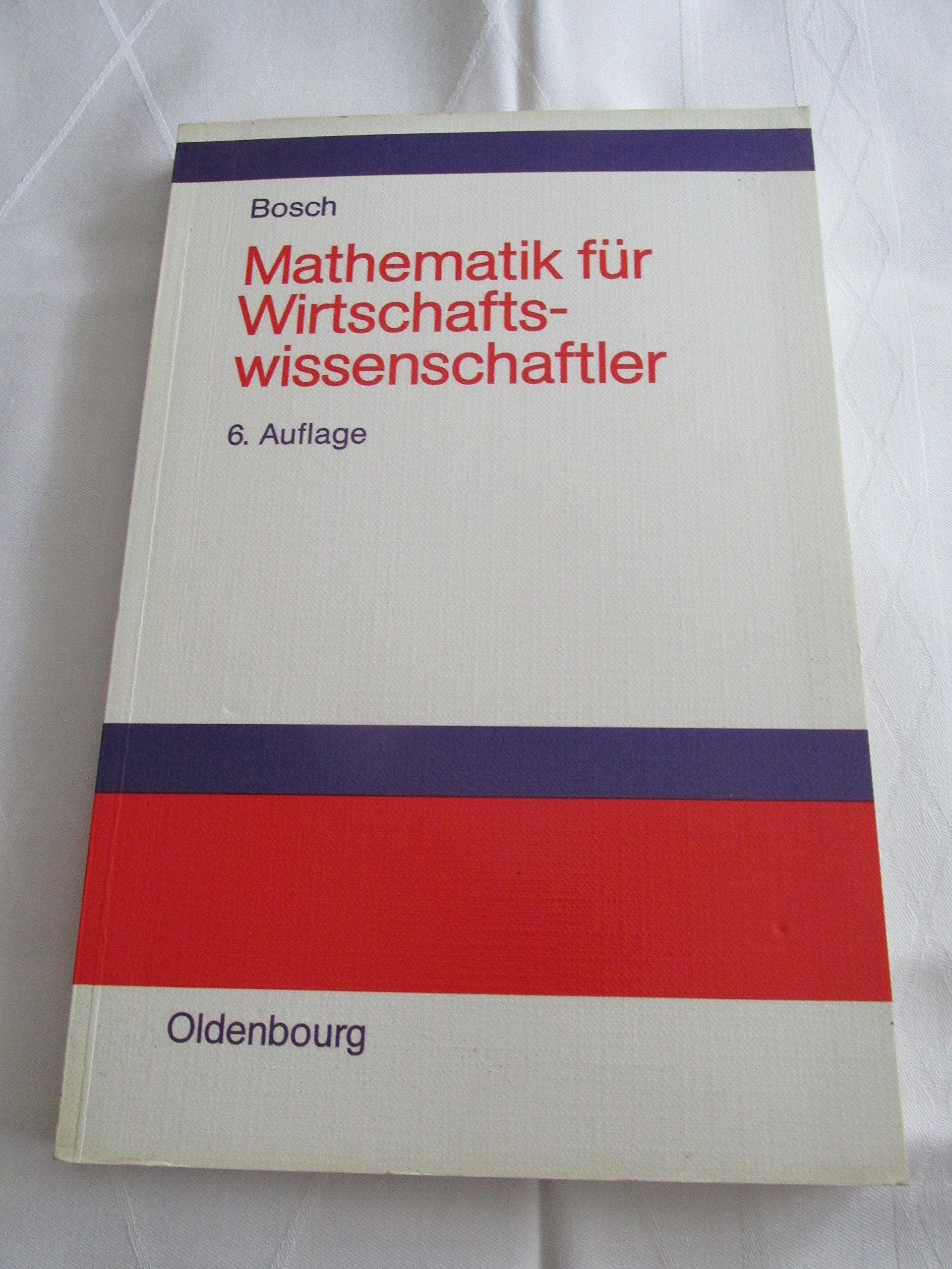 Mathematik für Wirtschaftswissenschaftler: Einführung Business & Technology