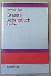 Statistik-Arbeitsbuch: Übungsaufgaben - Fallstudien - Lösungen Mathematics