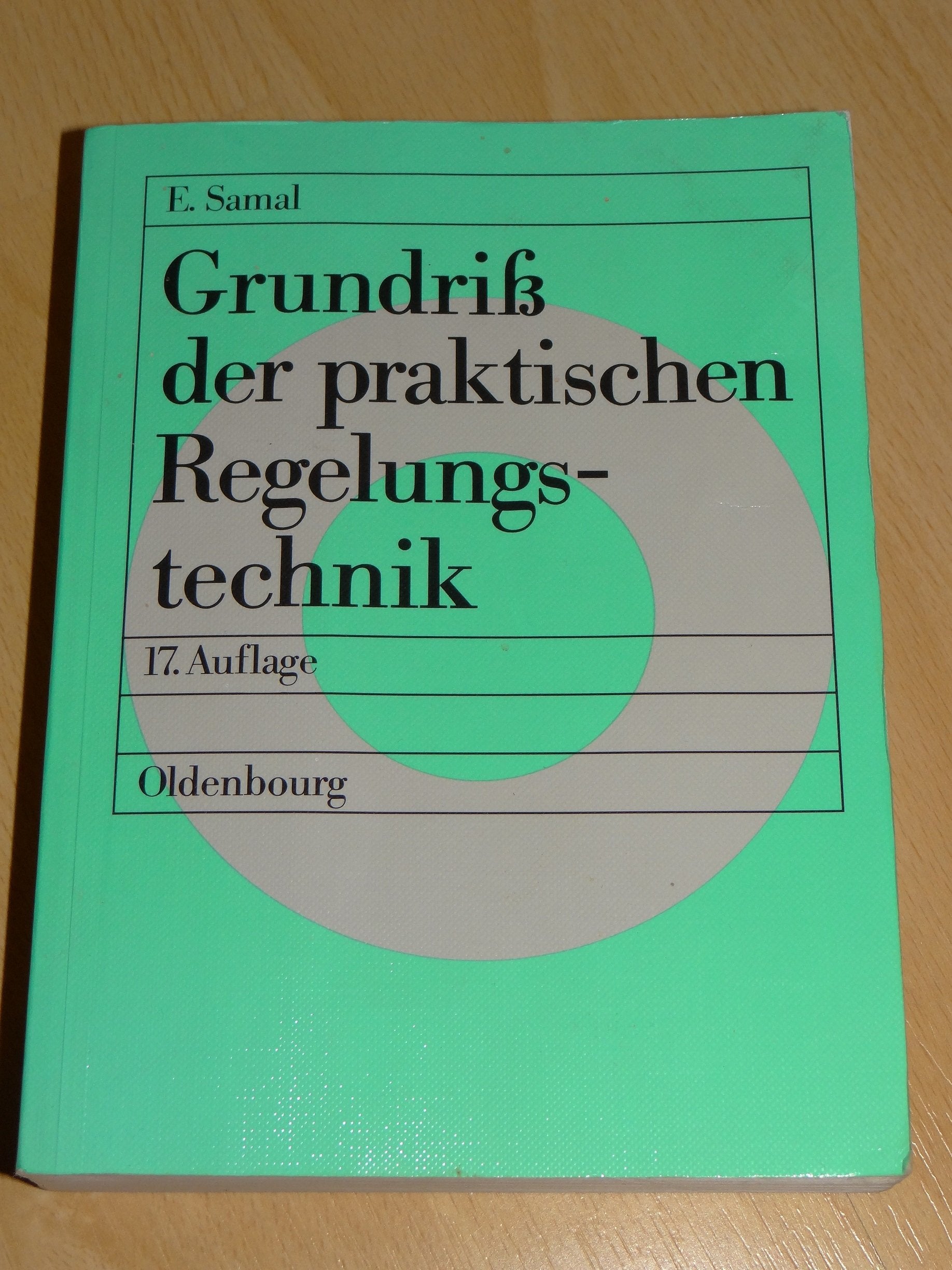 Grundriss der praktischen Regelungstechnik Business & Technology