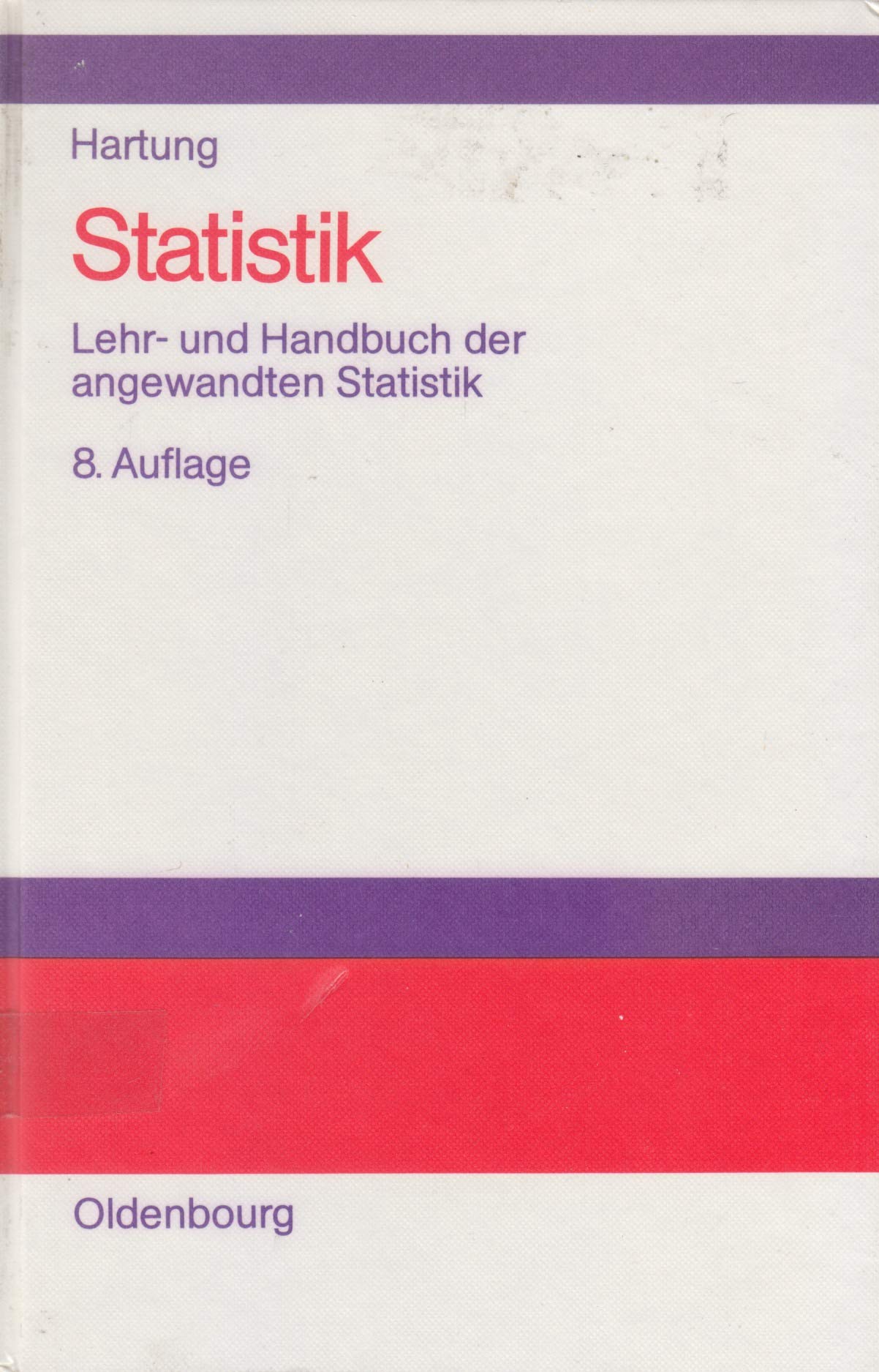 Statistik: Lehr- und Handbuch der angewandten Statistik Mathematics