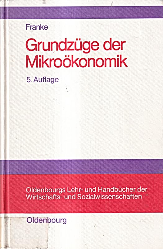 Grundzüge der Mikroökonomik Business & Technology