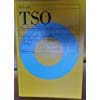 TSO. Time Sharing Option im Betriebssystem MVS: Das Lehr- und Handbuch für den erfolgreichen TSO-Benutzer Computer Science