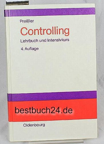 Controlling: Lehrbuch und Intensivkurs Business, Finance & Career
