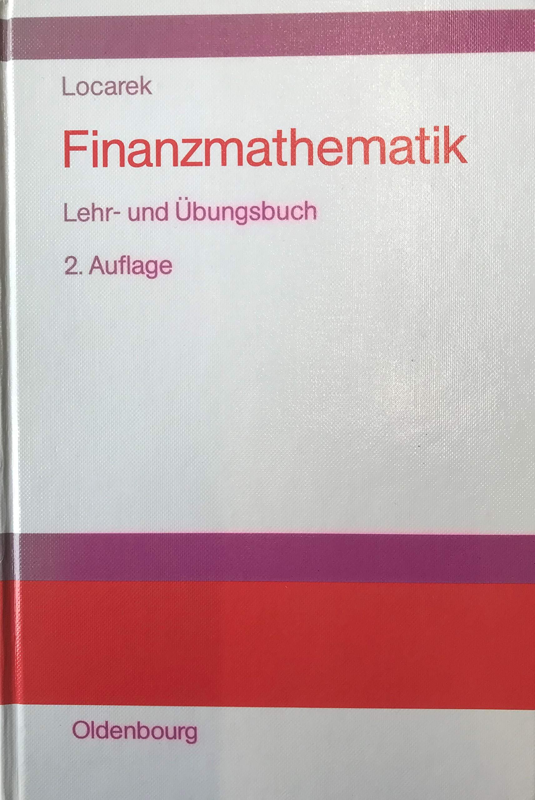Finanzmathematik: Lehr- und Übungsbuch Education & Training