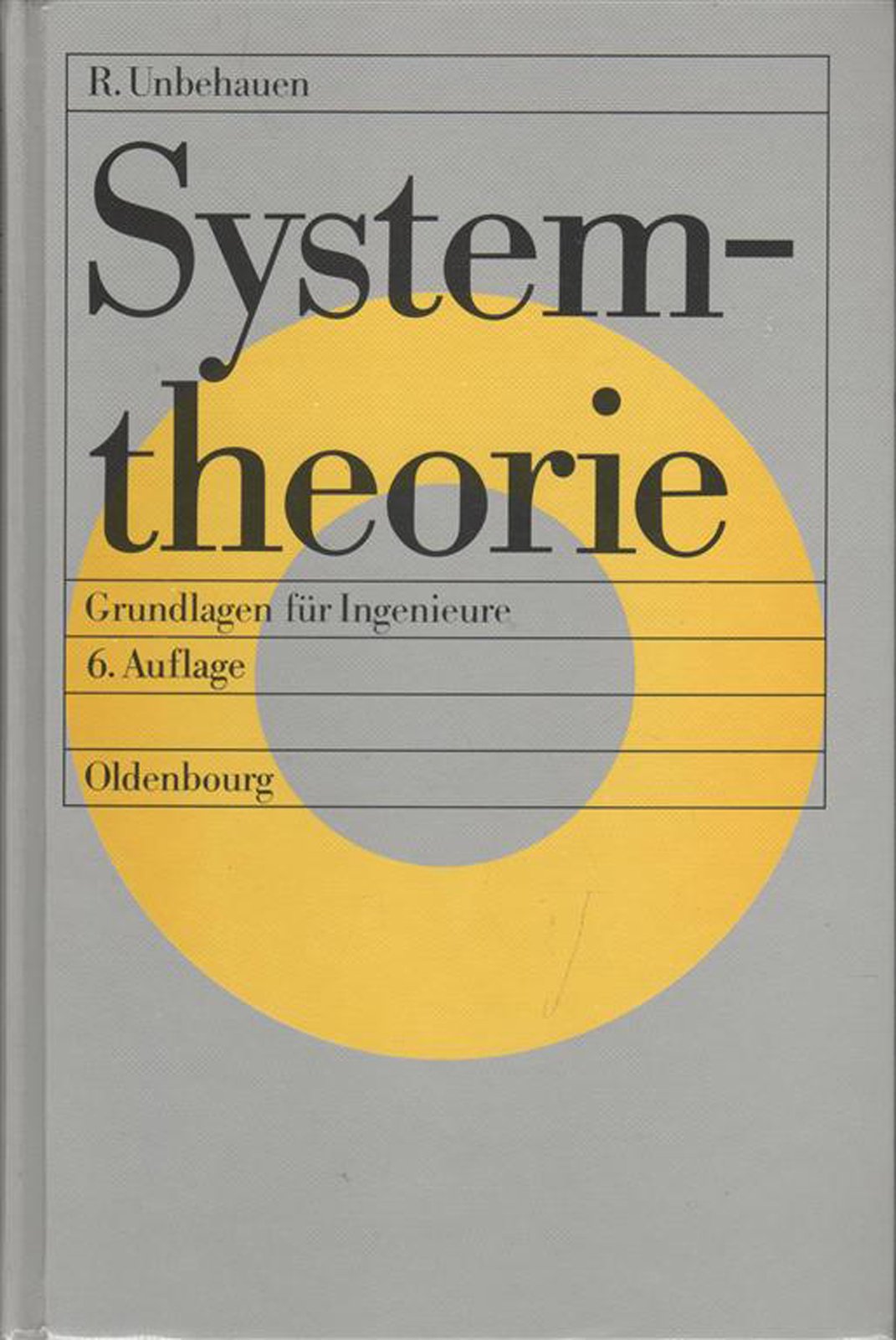 Systemtheorie: Grundlagen für Ingenieure Natural Sciences