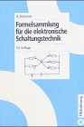 Formelsammlung für die elektronische Schaltungstechnik Business & Technology