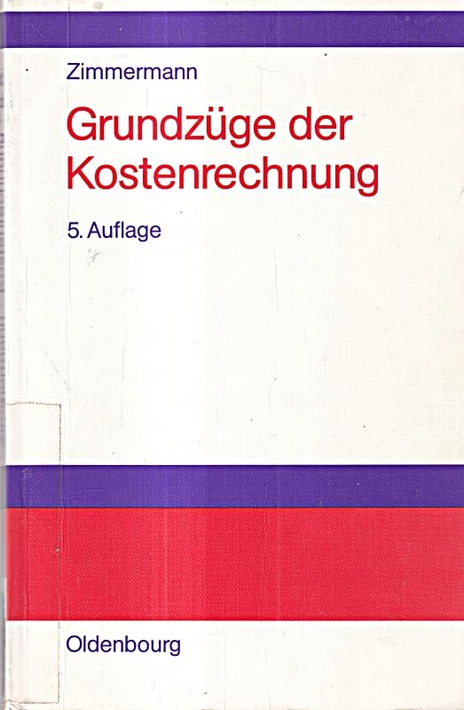 Grundzüge der Kostenrechnung Business, Finance & Career