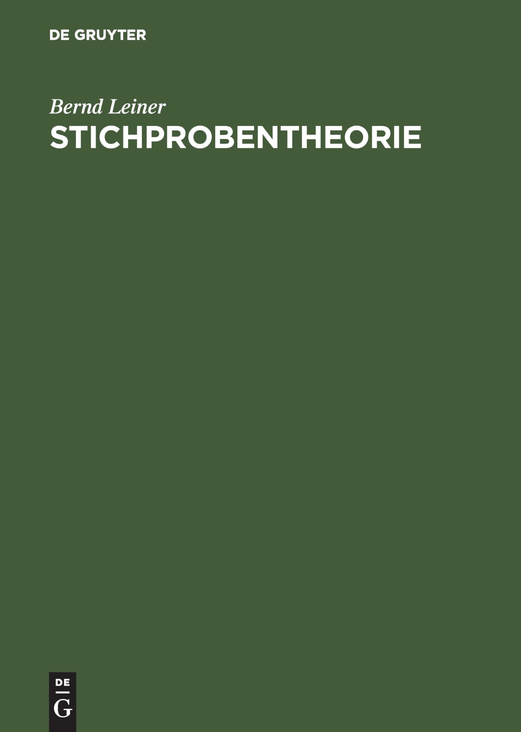 Stichprobentheorie: Grundlagen, Theorie und Technik Law