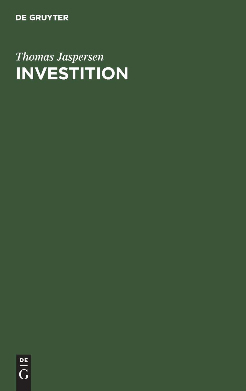 Investition: Computergestützte Verfahren und Controlling im Investitionsprozeß Law