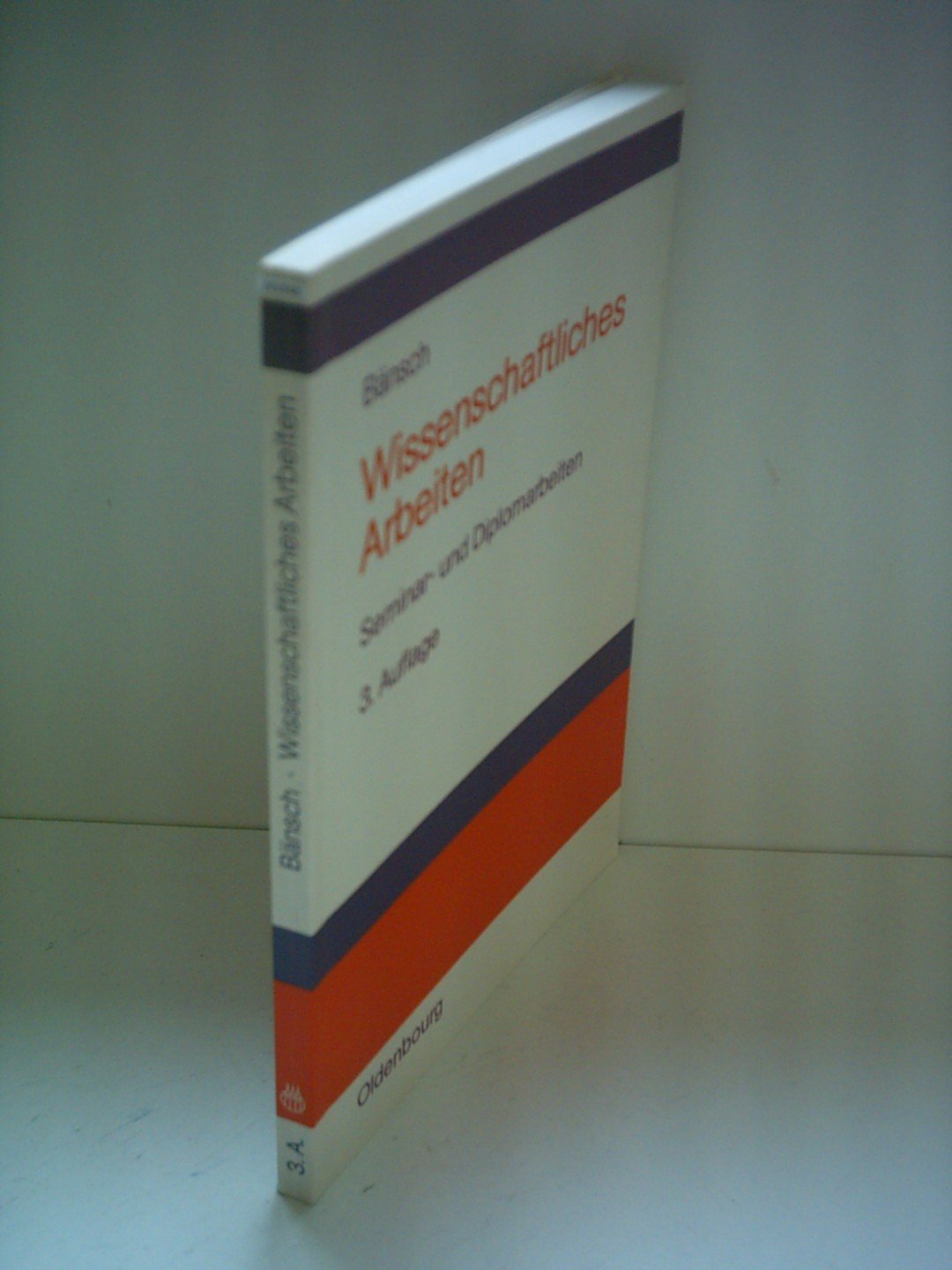 Wissenschaftliches Arbeiten: Seminar- und Diplomarbeiten General education