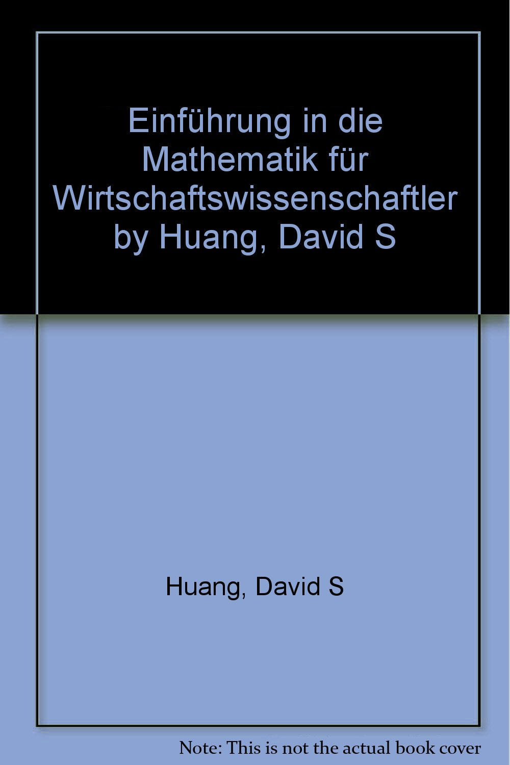 Einführung in die Mathematik für Wirtschaftswissenschaftler Business & Technology