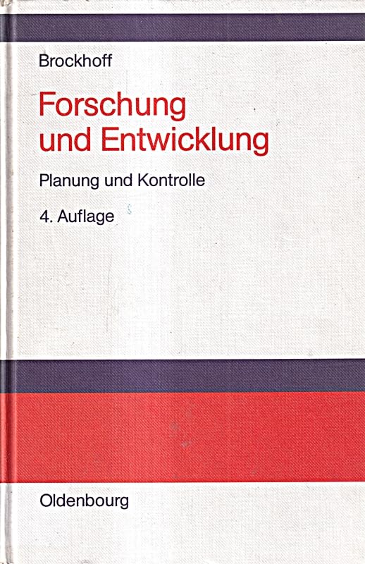 Forschung und Entwicklung: Planung und Kontrolle Business & Technology