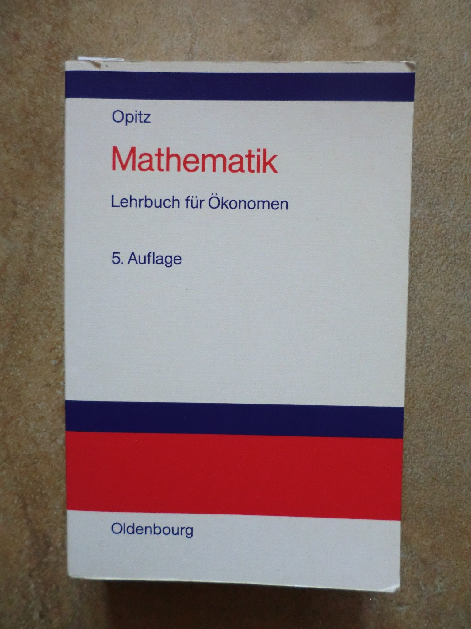 Mathematik Lehrbuch für Ökonomen Business & Technology
