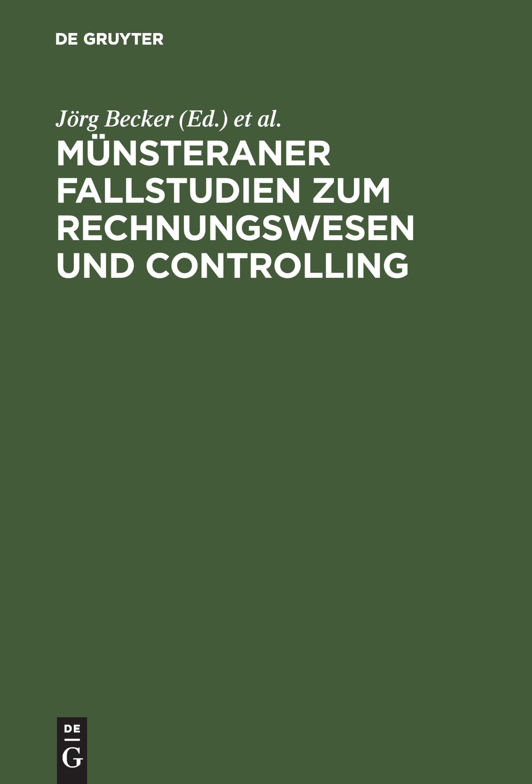 Münsteraner Fallstudien zum Rechnungswesen und Controlling Law