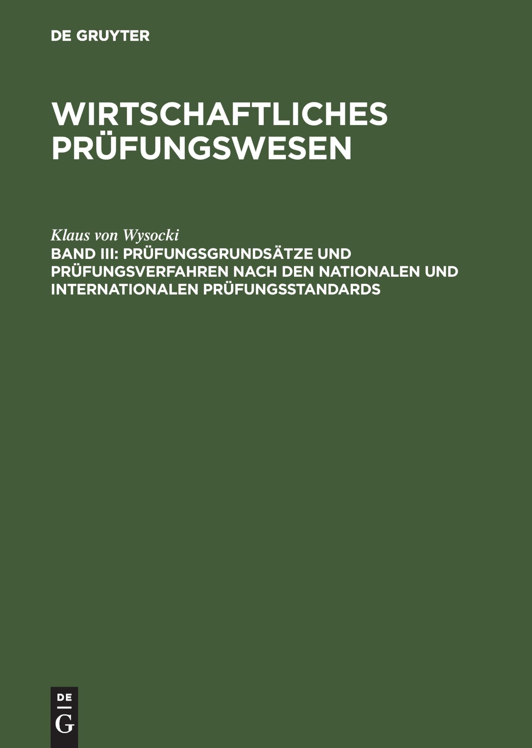Prüfungsgrundsätze und Prüfungsverfahren nach den nationalen und internationalen Prüfungsstandards: Materialien zur Vorbereitung auf die Berufsexamina ... Berufe (Wirtschaftliches Prüfungswesen) Law