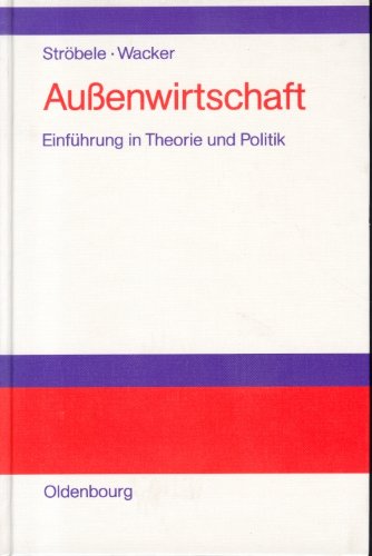 Außenwirtschaft - Einführung in Theorie und Politik Law