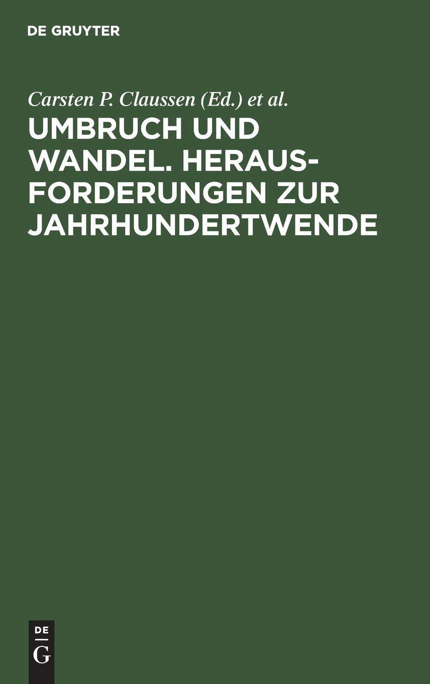 Umbruch und Wandel. Herausforderungen zur Jahrhundertwende: Festschrift für Prof. Dr. Carl Zimmerer zum 70. Geburtstag Law