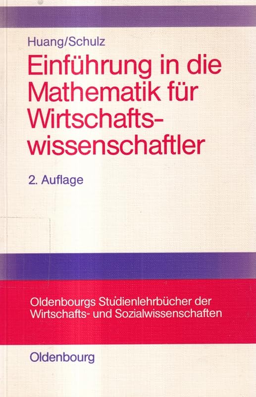 Einführung in die Mathematik für Wirtschaftswissenschaftler Business & Technology
