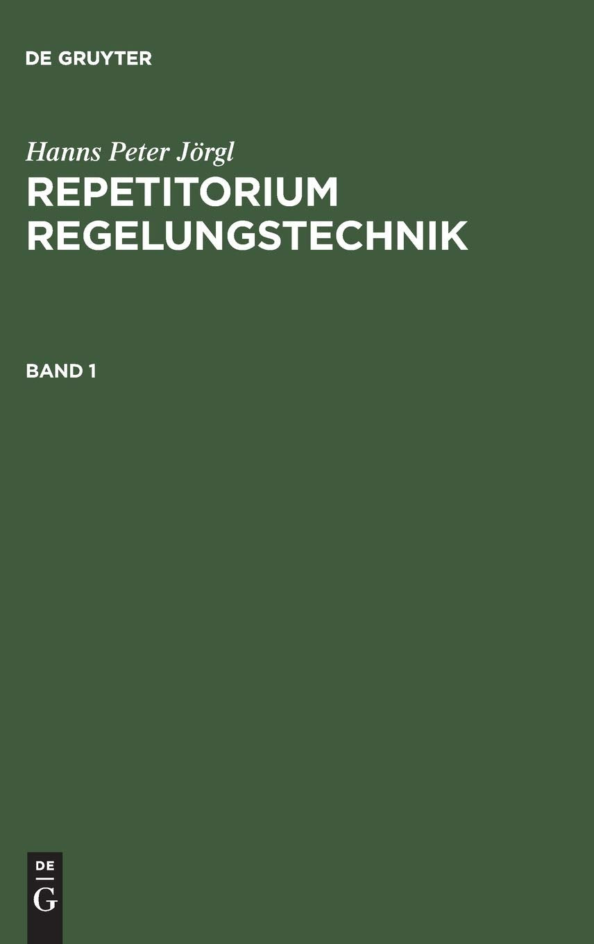 Repetitorium Regelungstechnik, Bd.1 Business & Technology