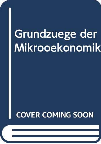 Grundzüge der Mikroökonomik Business & Technology