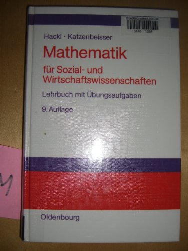 Mathematik für Sozial- und Wirtschaftswissenschaften: Lehrbuch mit Übungsaufgaben book