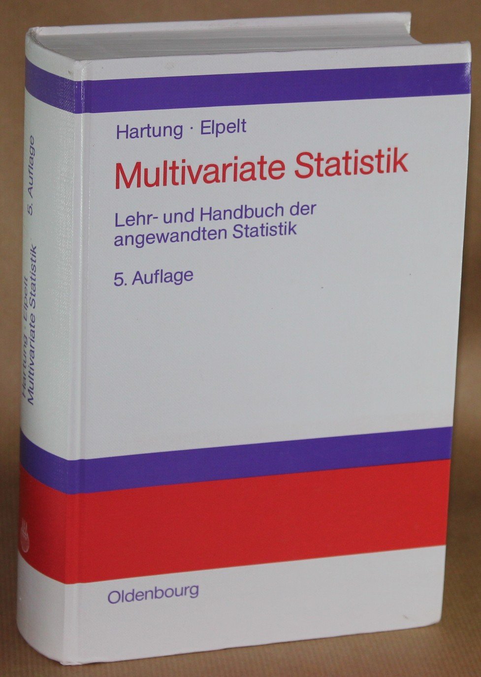 Multivariate Statistik. Lehr- und Handbuch der angewandten Statistik. Mathematics