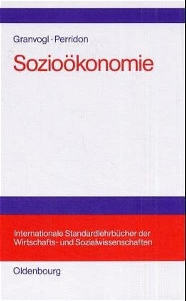 Sozioökonomie (Internationale Standardlehrbücher der Wirtschafts- und Sozialwissenschaften) Law