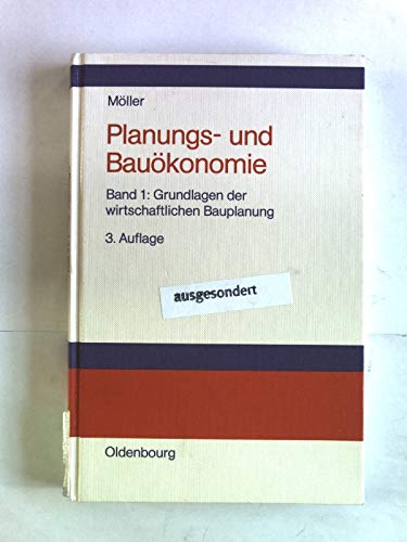 Planungs- und Bauökonomie: Band 1: Grundlagen der Wirtschaftlichen Bauplanung Books