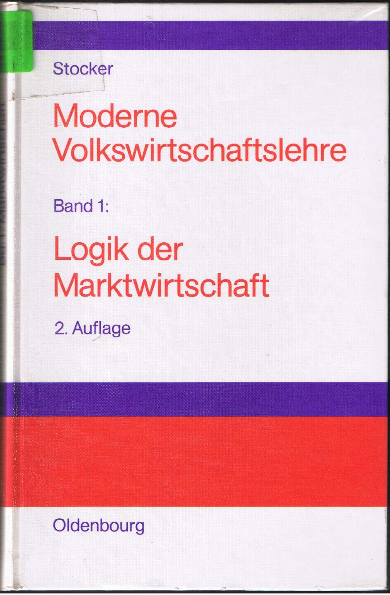 Moderne Volkswirtschaftslehre / Logik der Marktwirtschaft Business, Finance & Career