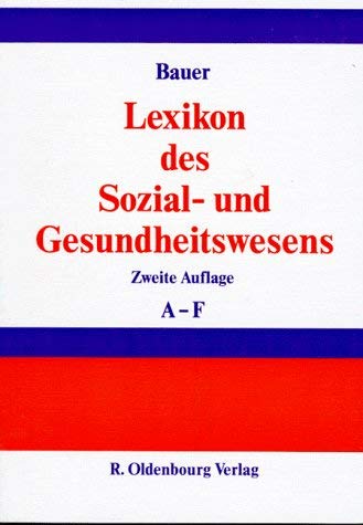 Lexikon des Sozial- und Gesundheitswesens: 3 Bände Medicine