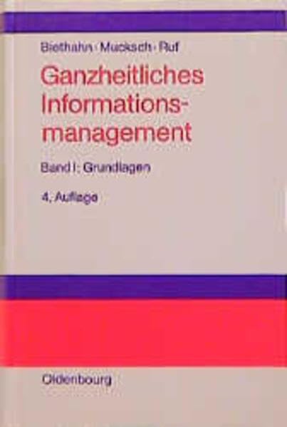 Ganzheitliches Informationsmanagement, Bd.1, Grundlagen Business, Finance & Career