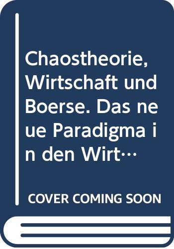 Chaostheorie, Wirtschaft und Börse: Das neue Paradigma in den Wirtschaftswissenschaften - Thoma, Beat book