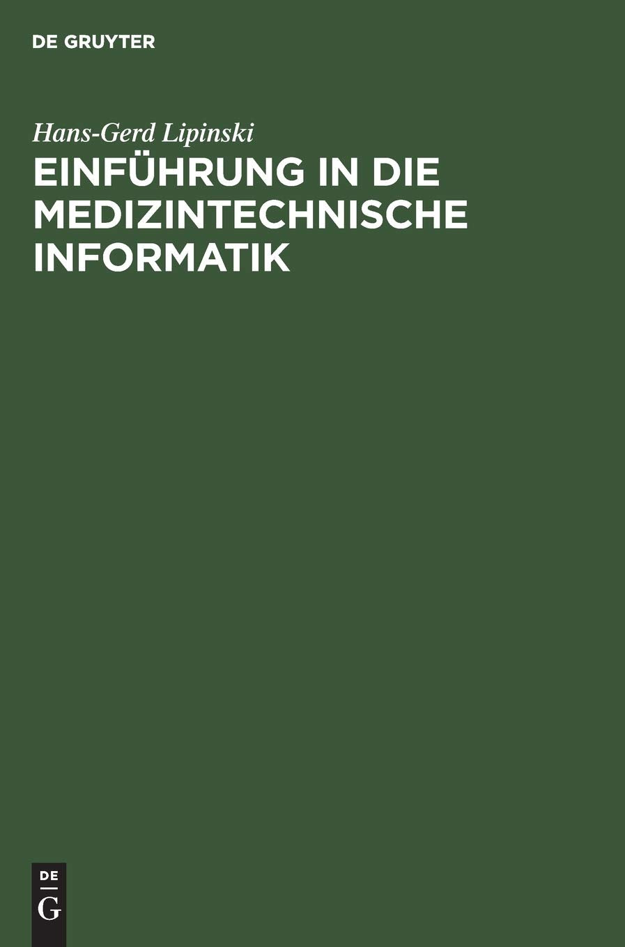Einführung in die medizintechnische Informatik Computer Science