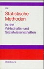Statistische Methoden in den Wirtschafts- und Sozialwissenschaften Social Sciences