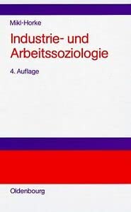 Industrie- und Arbeitssoziologie Social Sciences