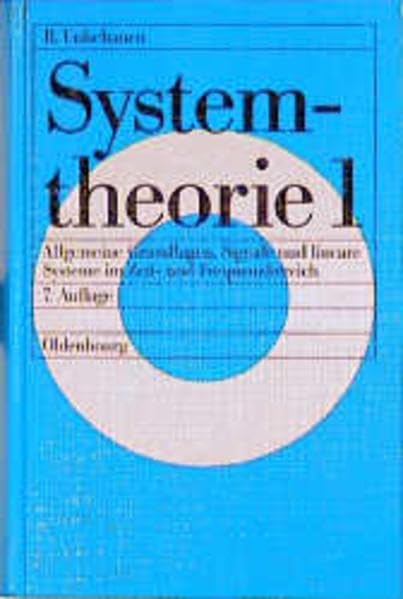 Systemtheorie, Bd.1, Allgemeine Grundlagen, Signale und lineare Systeme im Zeitbereich und Frequenzbereich: Allgemeine Grundlagen, Signale und lineare Systeme im Zeit- und Frequenzbereich Psychology
