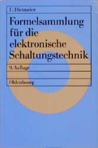 Formelsammlung für die elektronische Schaltungstechnik Media & Communication