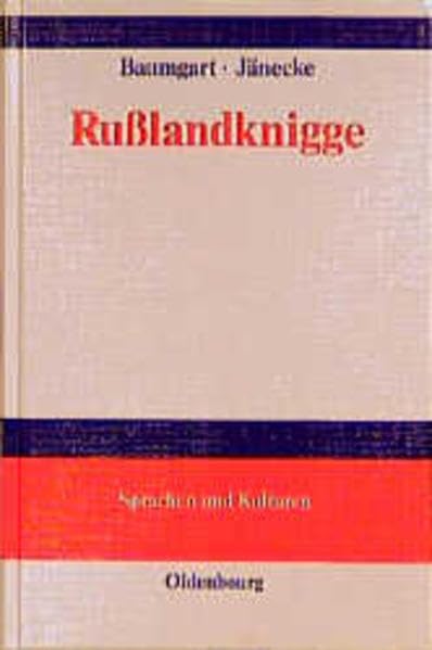 Russlandknigge (Lehr- und Handbücher zu Sprachen und Kulturen) Social Sciences