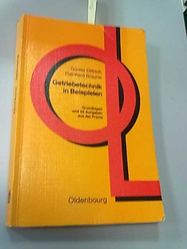 Getriebetechnik in Beispielen.: Grundlagen und 46 Aufgaben aus der Praxis. Books