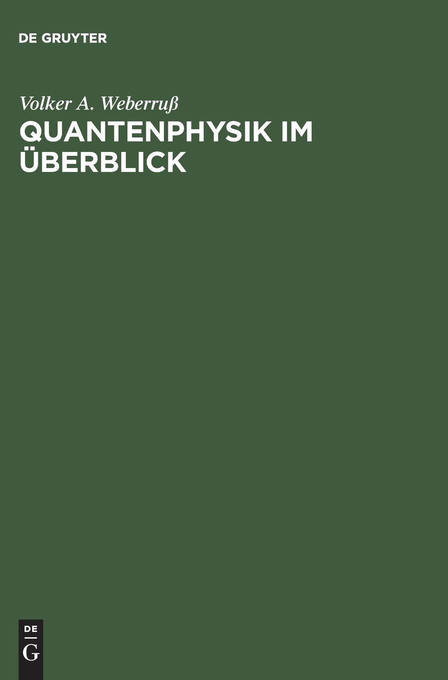Quantenphysik im Überblick Natural Sciences Books