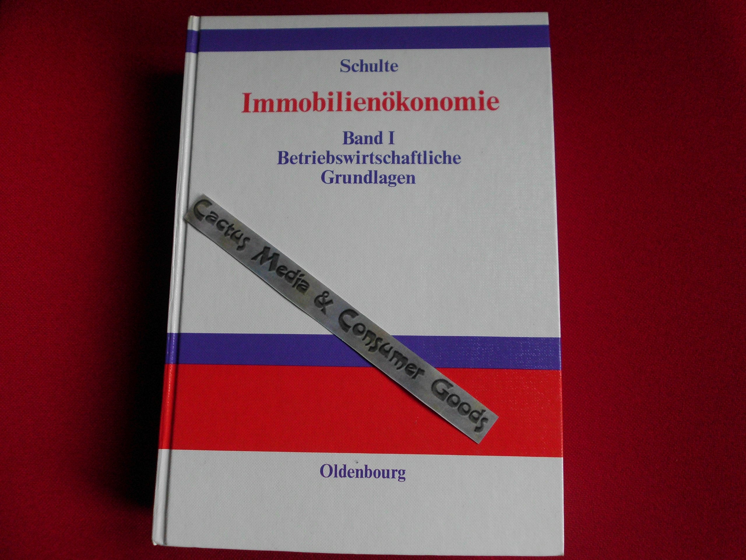 Immobilienökonomie, 3 Bde., Bd.1, Betriebswirtschaftliche Grundlagen Business, Finance & Career