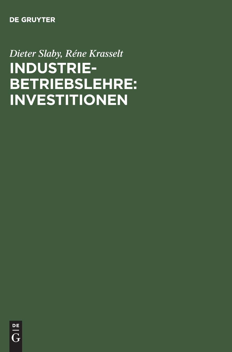Industriebetriebslehre: Investitionen Law
