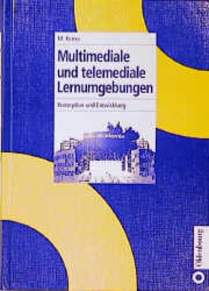 Multimediale und telemediale Lernumgebungen: Konzeption und Entwicklung Computer Science