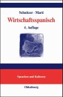 Wirtschaftsspanisch: Terminologisches Handbuch /Manual de lenguaje económico Foreign Languages ​​& Dictionaries