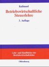 Betriebswirtschaftliche Steuerlehre (Lehr- und Handbücher der Betriebswirtschaftslehre) Law