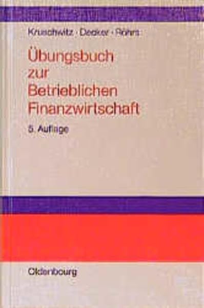 Übungsbuch zur Betrieblichen Finanzwirtschaft Law
