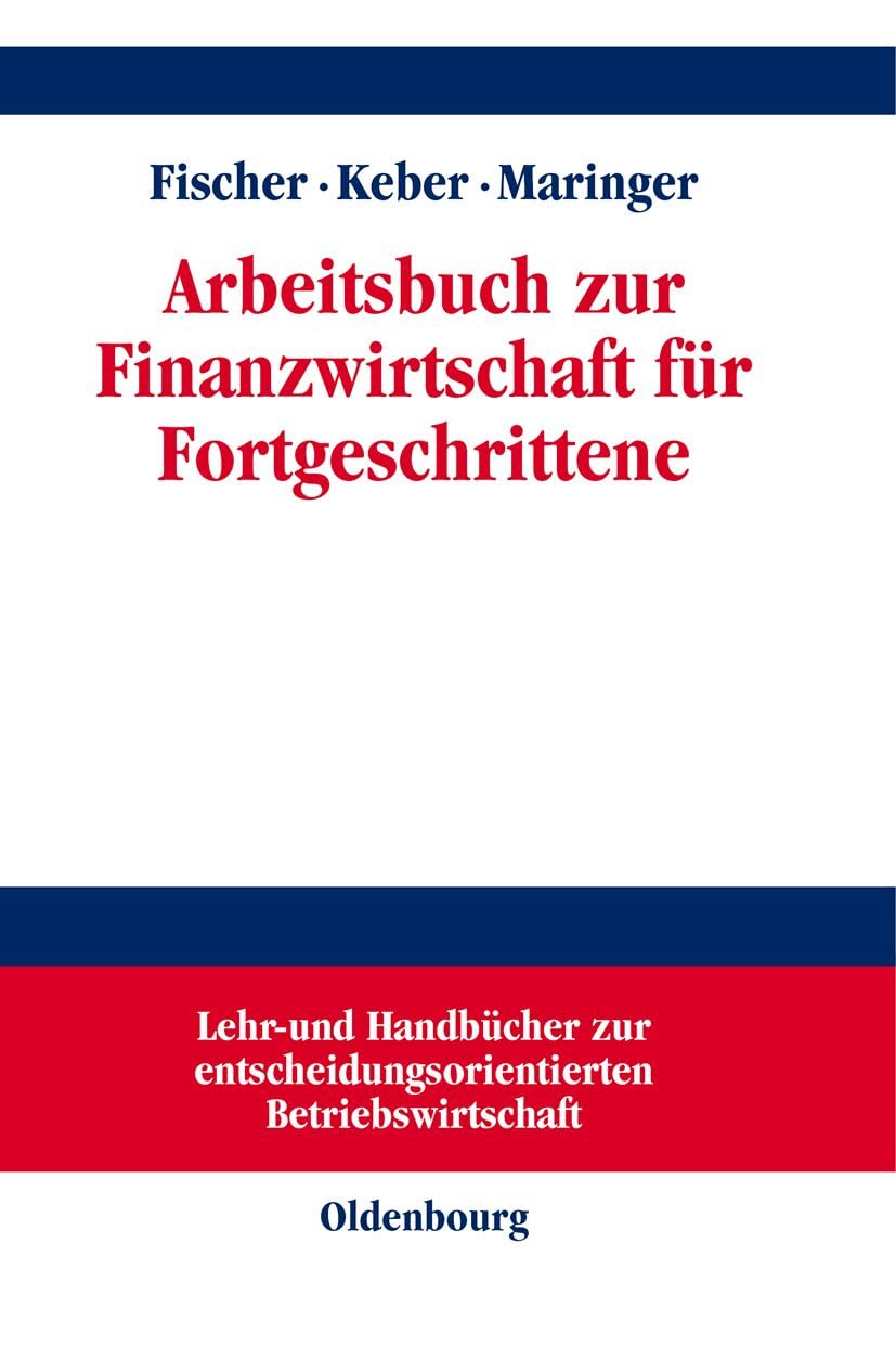 Arbeitsbuch zur Finanzwirtschaft für Fortgeschrittene Law