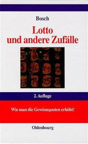 Lotto und andere Zufälle: Wie man die Gewinnquoten erhöht! Law