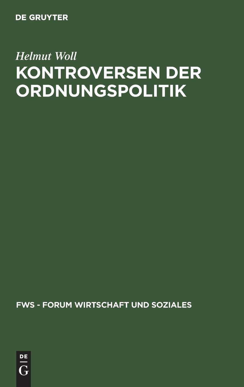 Kontroversen der Ordnungspolitik Law