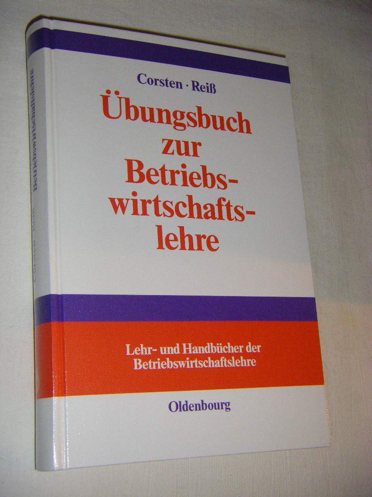 Übungsbuch zur Betriebswirtschaftslehre Law